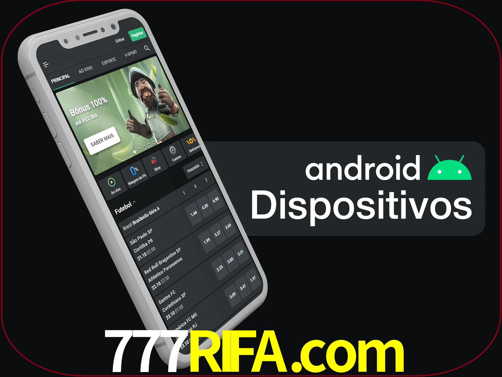 O aplicativo suporta a maioria de todos os dispositivos Android.